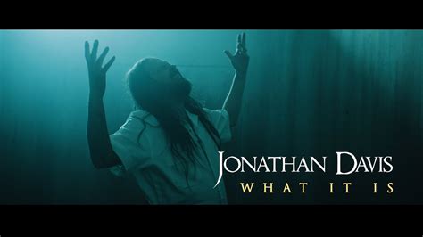 jonathan davis what it is lyrics