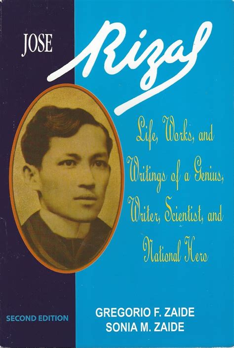 Full Download Jose Rizal Life Works And Writings Of A Genius Writer Scientist National Hero Gregorio F Zaide 