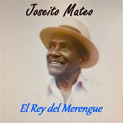 joseito mateo biography