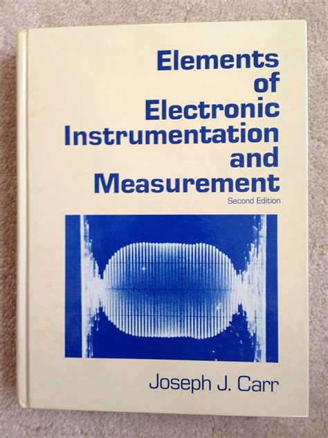 Joseph J Carr Elements Of Electronic Instrumentation And Measurement Pdf