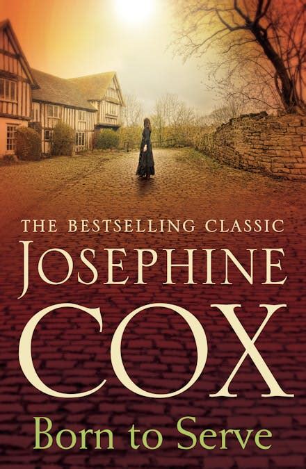 josephine cox born to serve