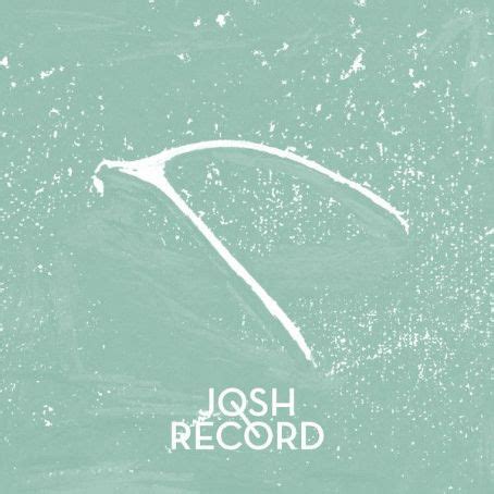 josh record biography