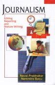 Journalism Editing Reporting And Feature Writing