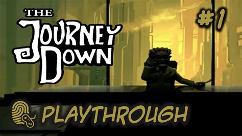Journey Down Chapter 1 Walkthrough