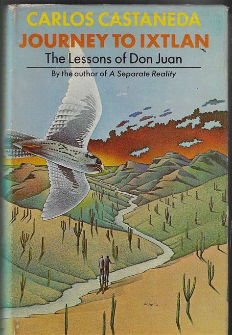 journey to ixtlan the lessons of don juan