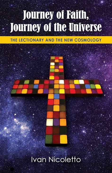 Download Journey Of Faith Journey Of The Universe The Lectionary And The New Cosmology 