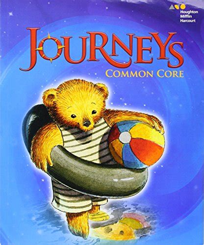 Journeys Common Core Student Edition Volume 1 Grade Journey Book 3rd Grade - Journey Book 3rd Grade