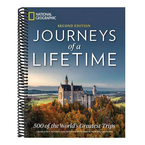 journeys of a lifetime second edition 500 of the