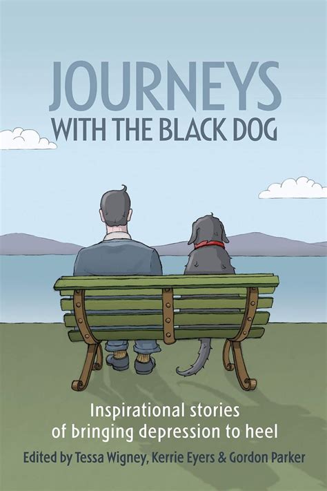 Full Download Journeys With The Black Dog Inspirational Stories Of Bringing Depression To Heel 