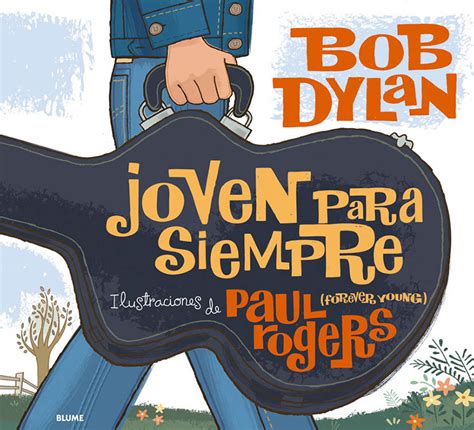 joven para siempre bob dylan