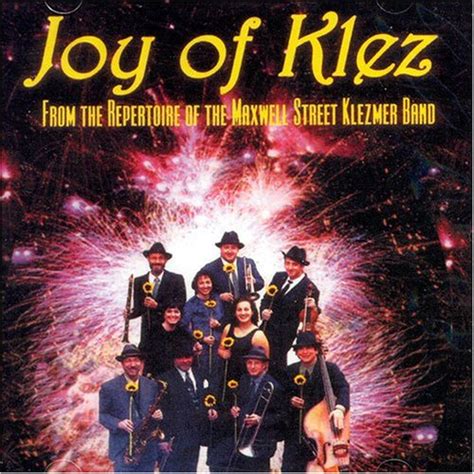 joy of klez from the repertoire of the maxwell st