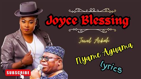 joyce blessing nyame aguama audio