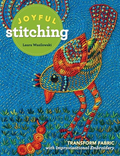 Joyful Stitching Transform Fabric With Improvisat