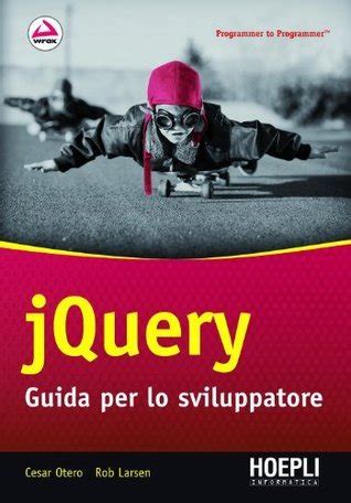 Read Online Jquery Guida Per Lo Sviluppatore 