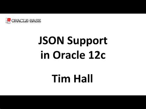 Json Support Oracle Database 12c Release 2