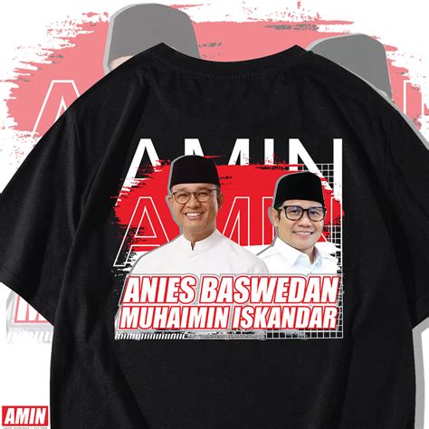 Jual Kaos Anies Baswedan Amin No 1 Shopee Kaos Amin - Kaos Amin