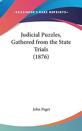 Judicial Puzzles Gathered From The State Trials