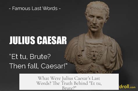 Julius Caesar Final Words