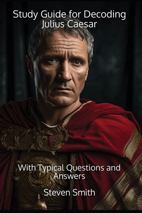 Download Julius Caesar Study Guide Questions And Answers 