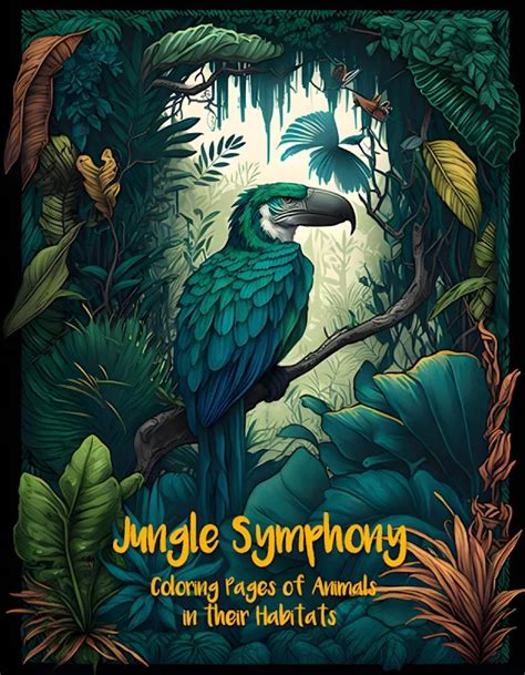 Jungle Symphony Coloring Pages Of Animals In Their Forest Habitat Coloring Pages - Forest Habitat Coloring Pages