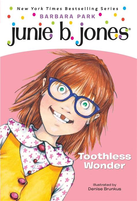Junie B First Grader Toothless Wonder Junie B Jones 20