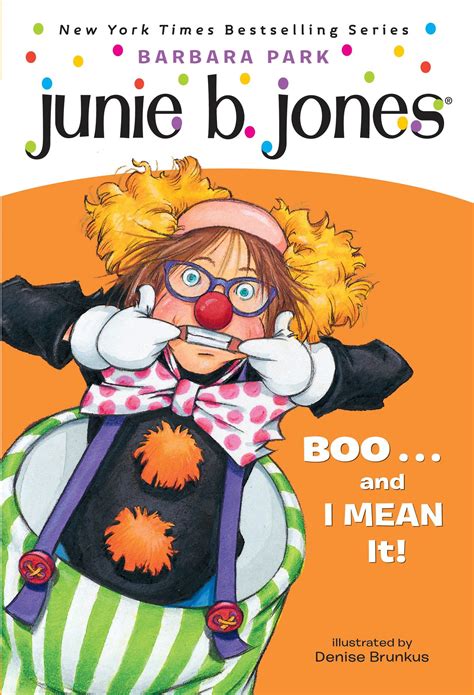 Junie B Jones 24 Boo And I Mean Junie B Jones 4th Grade - Junie B Jones 4th Grade