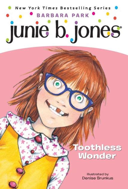 Full Download Junie B First Grader Toothless Wonder Jones 20 Barbara Park 