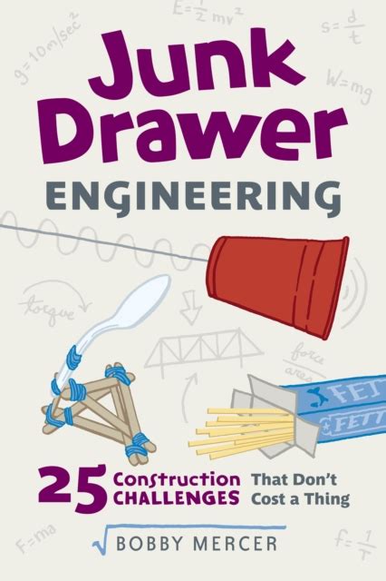 junk drawer engineering 25 construction challenge