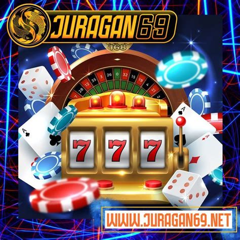 JURAGAN 102 SLOT：juragan 69 - juragan 69 Login|,Mainkan dan menangkan jackpot