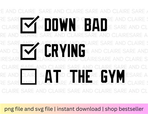 Just Down Bad Crying At The Gym