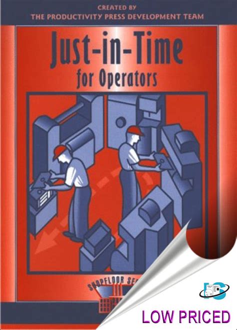 Just In Time For Operators ( The Shopfloor Series)