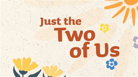 Just The Two Of Us Song Lyrics