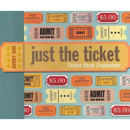 Read Online Just The Ticket Ticket Stub Organizer 