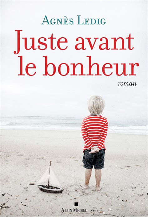 Read Online Juste Avant Le Bonheur 
