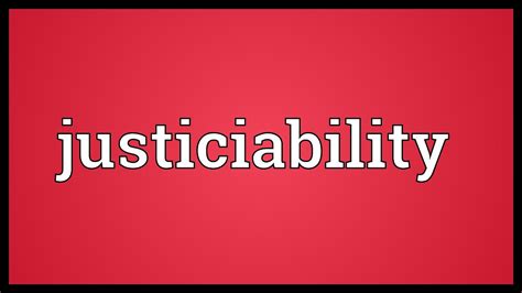 justiciability pronunciation