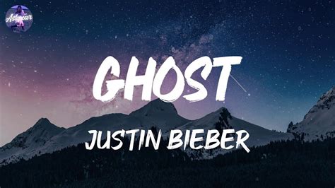 Justin Bieber – Ghost Lyrics