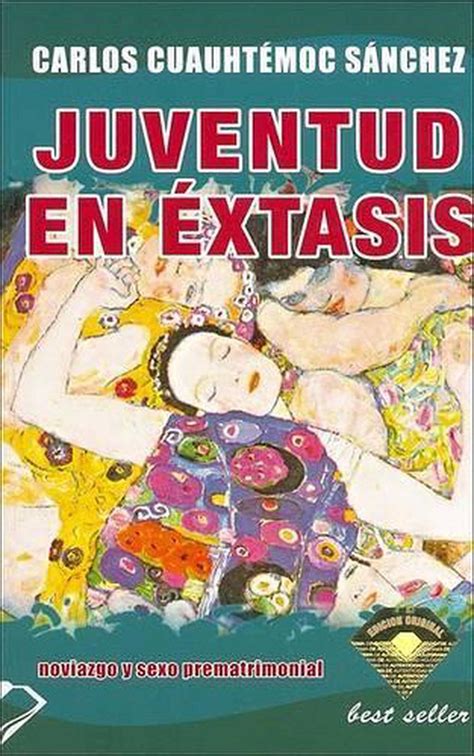 Read Juventud En Extasis Carlos Cuauhtemoc Sanchez 