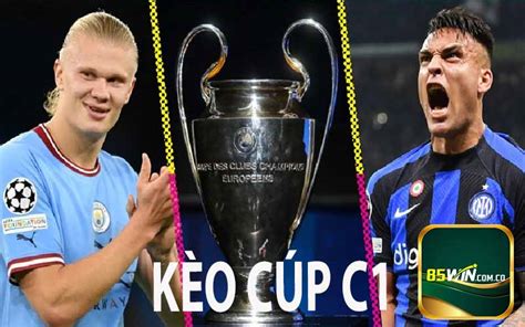 kèo cúp c1 | Champions League Cp C1 Lch Thi u