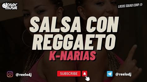 k narias salsa con reggaeton