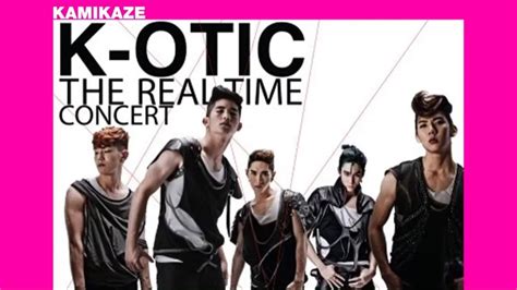 k otic the real time concert