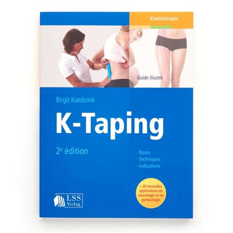 K Taping An Illustrated Guide Basics Techniques Indications