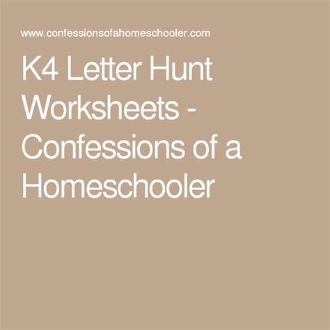 K4 Letter Hunt Worksheets Confessions Of A Homeschooler Letter Hunt Worksheet - Letter Hunt Worksheet