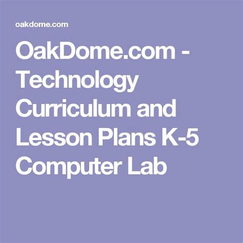 K5 Technology Lesson Plans Oakdome 3rd Grade - Oakdome 3rd Grade