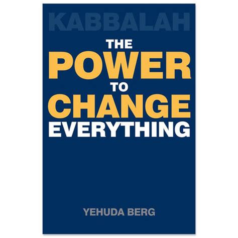 Full Download Kabbalah The Power To Change Everything 