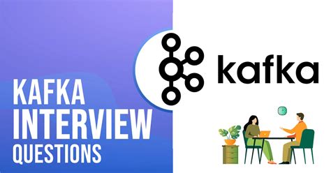 Kafka Interview Questions