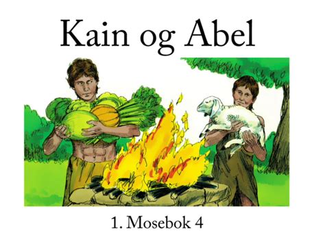 kain och abel budskap