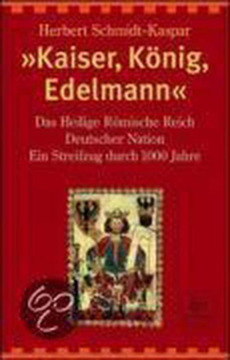 kaiser konig edelmann