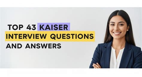 Full Download Kaiser Interview Questions And Answers 