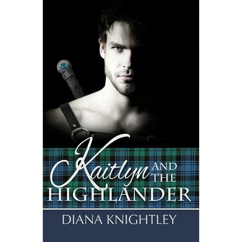 Read Kaitlyn And The Highlander 