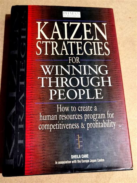 Download Kaizen Strategies For Winning Through People How To Create A Human Resources Program For Competitiveness And Profitability 